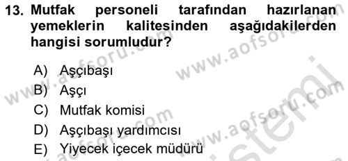 Yiyecek Ve İçecek İşletmeciliği Dersi Ara Sınavı Deneme Sınav Soruları 13. Soru