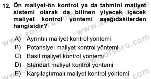 Yiyecek Ve İçecek İşletmeciliği Dersi 2023 - 2024 Yılı (Final) Dönem Sonu Sınav Soruları 12. Soru
