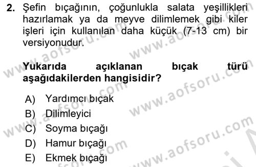 Yiyecek Ve İçecek İşletmeciliği Dersi 2023 - 2024 Yılı (Final) Dönem Sonu Sınav Soruları 2. Soru