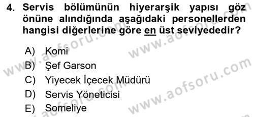 Yiyecek Ve İçecek İşletmeciliği Dersi 2023 - 2024 Yılı (Final) Dönem Sonu Sınav Soruları 4. Soru