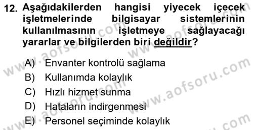 Yiyecek Ve İçecek İşletmeciliği Dersi 2023 - 2024 Yılı Yaz Okulu Sınav Soruları 12. Soru