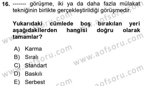 Yiyecek Ve İçecek İşletmeciliği Dersi 2023 - 2024 Yılı Yaz Okulu Sınav Soruları 16. Soru