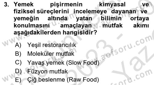 Yiyecek Ve İçecek İşletmeciliği Dersi 2023 - 2024 Yılı Yaz Okulu Sınav Soruları 3. Soru