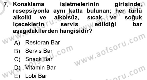 Yiyecek Ve İçecek İşletmeciliği Dersi 2023 - 2024 Yılı Yaz Okulu Sınav Soruları 7. Soru
