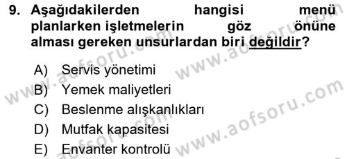 Yiyecek Ve İçecek İşletmeciliği Dersi 2023 - 2024 Yılı Yaz Okulu Sınav Soruları 9. Soru