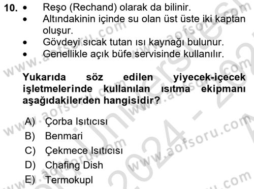 Yiyecek Ve İçecek İşletmeciliği Dersi Ara Sınavı Deneme Sınav Soruları 10. Soru