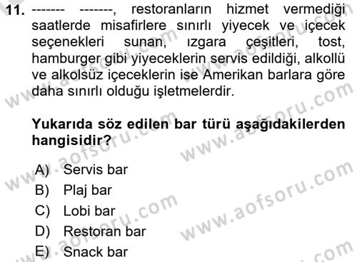 Yiyecek Ve İçecek İşletmeciliği Dersi Ara Sınavı Deneme Sınav Soruları 11. Soru