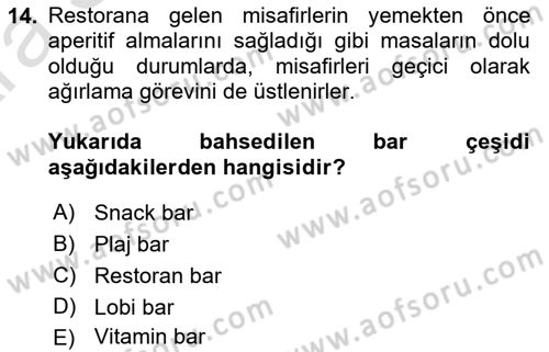 Yiyecek Ve İçecek İşletmeciliği Dersi Ara Sınavı Deneme Sınav Soruları 14. Soru