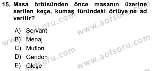 Yiyecek Ve İçecek İşletmeciliği Dersi Ara Sınavı Deneme Sınav Soruları 15. Soru