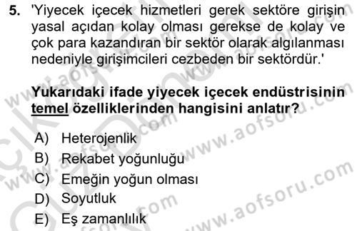 Yiyecek Ve İçecek İşletmeciliği Dersi Ara Sınavı Deneme Sınav Soruları 5. Soru