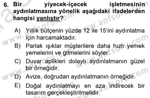 Yiyecek Ve İçecek İşletmeciliği Dersi Ara Sınavı Deneme Sınav Soruları 6. Soru