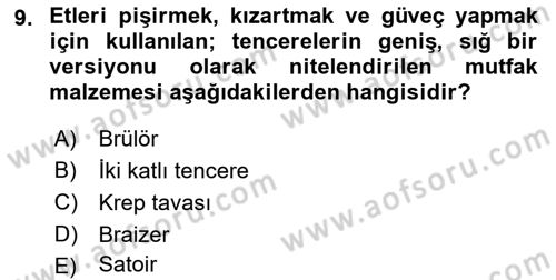 Yiyecek Ve İçecek İşletmeciliği Dersi Ara Sınavı Deneme Sınav Soruları 9. Soru