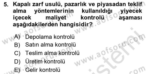 Yiyecek Ve İçecek İşletmeciliği Dersi 2024 - 2025 Yılı (Final) Dönem Sonu Sınav Soruları 5. Soru