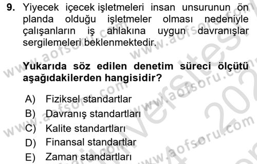 Yiyecek Ve İçecek İşletmeciliği Dersi 2024 - 2025 Yılı (Final) Dönem Sonu Sınav Soruları 9. Soru