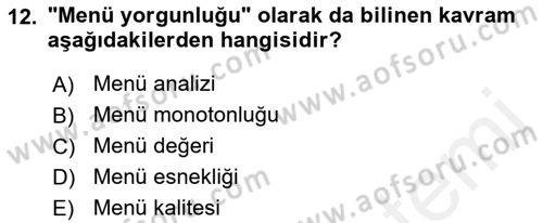 Menü Yönetimi Dersi 2015 - 2016 Yılı (Final) Dönem Sonu Sınav Soruları 12. Soru