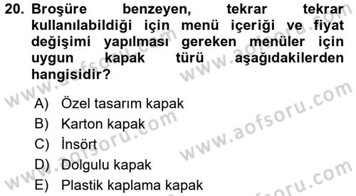 Menü Yönetimi Dersi 2016 - 2017 Yılı (Vize) Ara Sınav Soruları 20. Soru