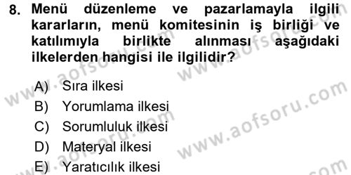 Menü Yönetimi Dersi 2016 - 2017 Yılı (Vize) Ara Sınav Soruları 8. Soru