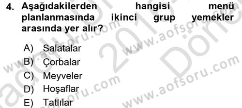 Menü Yönetimi Dersi 2016 - 2017 Yılı (Final) Dönem Sonu Sınav Soruları 4. Soru