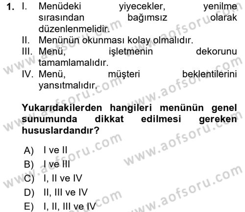 Menü Yönetimi Dersi 2017 - 2018 Yılı (Vize) Ara Sınav Soruları 1. Soru