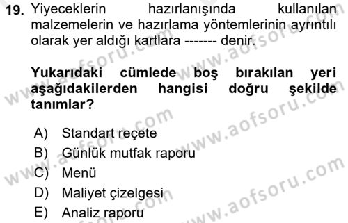 Menü Yönetimi Dersi 2017 - 2018 Yılı (Vize) Ara Sınav Soruları 19. Soru