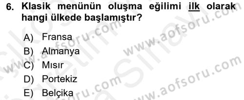 Menü Yönetimi Dersi 2017 - 2018 Yılı (Vize) Ara Sınav Soruları 6. Soru