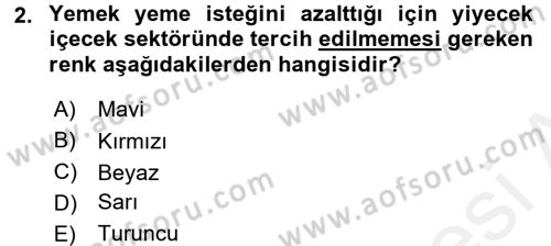 Menü Yönetimi Dersi 2017 - 2018 Yılı (Final) Dönem Sonu Sınavı 2. Soru