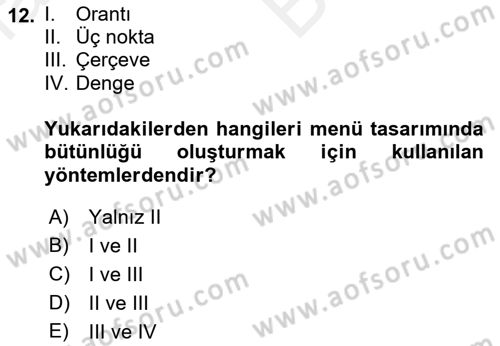 Menü Yönetimi Dersi 2018 - 2019 Yılı (Vize) Ara Sınav Soruları 12. Soru