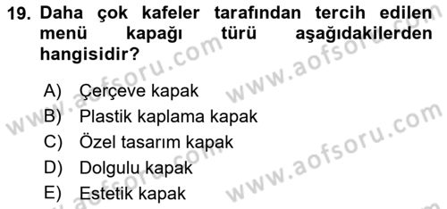 Menü Yönetimi Dersi 2018 - 2019 Yılı (Vize) Ara Sınav Soruları 19. Soru