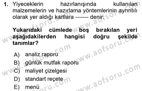 Menü Yönetimi Dersi 2018 - 2019 Yılı Tek Ders Sınav Soruları 1. Soru