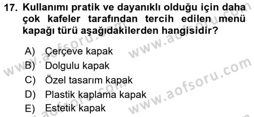 Menü Yönetimi Dersi 2021 - 2022 Yılı (Vize) Ara Sınav Soruları 17. Soru