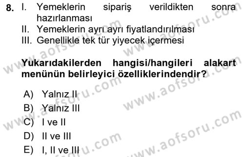 Menü Yönetimi Dersi 2021 - 2022 Yılı (Vize) Ara Sınav Soruları 8. Soru