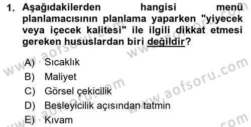 Menü Yönetimi Dersi 2021 - 2022 Yılı (Final) Dönem Sonu Sınav Soruları 1. Soru