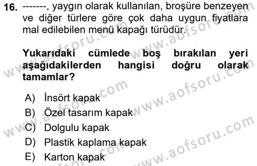 Menü Yönetimi Dersi 2023 - 2024 Yılı (Vize) Ara Sınav Soruları 16. Soru