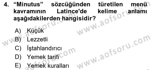 Menü Yönetimi Dersi 2023 - 2024 Yılı (Vize) Ara Sınav Soruları 4. Soru