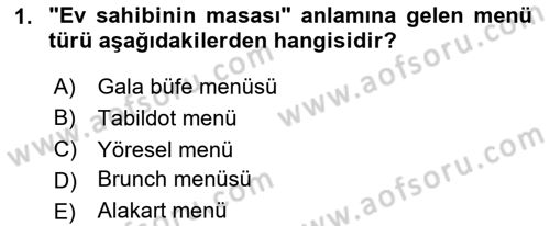 Menü Yönetimi Dersi 2023 - 2024 Yılı (Final) Dönem Sonu Sınav Soruları 1. Soru