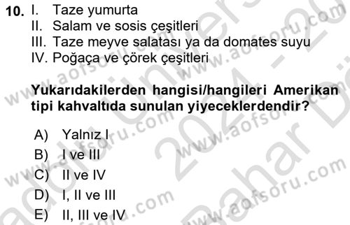 Menü Yönetimi Dersi 2024 - 2025 Yılı (Vize) Ara Sınav Soruları 10. Soru