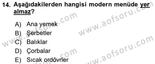 Menü Yönetimi Dersi 2024 - 2025 Yılı (Vize) Ara Sınav Soruları 14. Soru