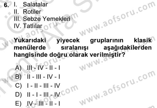 Menü Yönetimi Dersi 2024 - 2025 Yılı (Vize) Ara Sınav Soruları 6. Soru