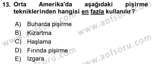 Dünya Mutfakları Dersi 2024 - 2025 Yılı (Vize) Ara Sınav Soruları 13. Soru