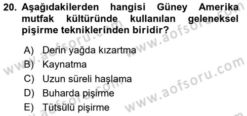 Dünya Mutfakları Dersi 2024 - 2025 Yılı (Vize) Ara Sınav Soruları 20. Soru