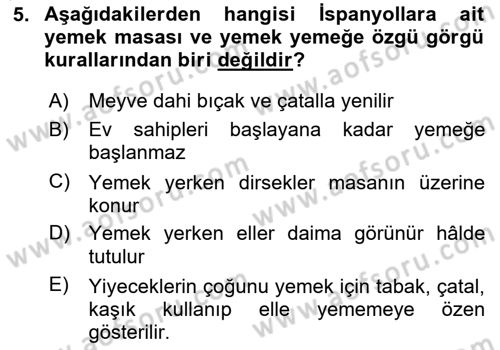 Dünya Mutfakları Dersi 2024 - 2025 Yılı (Vize) Ara Sınav Soruları 5. Soru