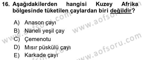 Dünya Mutfakları Dersi 2024 - 2025 Yılı (Final) Dönem Sonu Sınav Soruları 16. Soru
