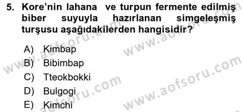 Dünya Mutfakları Dersi 2024 - 2025 Yılı (Final) Dönem Sonu Sınav Soruları 5. Soru