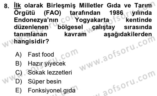 Gastronomide Yeni Akımlar Dersi 2022 - 2023 Yılı Yaz Okulu Sınav Soruları 8. Soru