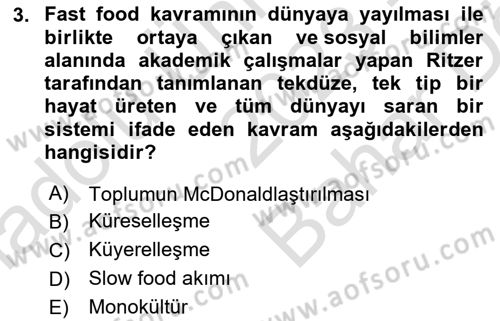Gastronomide Yeni Akımlar Dersi 2023 - 2024 Yılı (Vize) Ara Sınav Soruları 3. Soru
