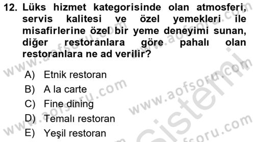 Gastronomide Yeni Akımlar Dersi 2023 - 2024 Yılı (Final) Dönem Sonu Sınav Soruları 12. Soru