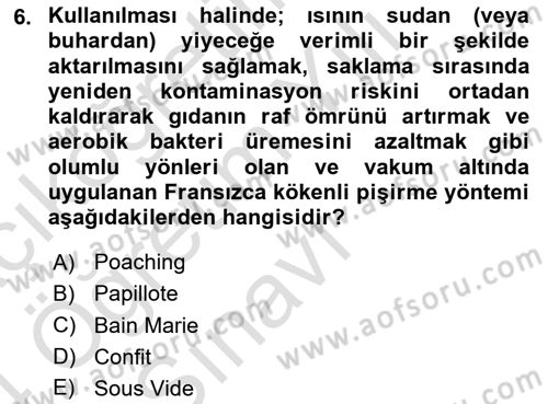 Gastronomide Yeni Akımlar Dersi 2023 - 2024 Yılı Yaz Okulu Sınav Soruları 6. Soru