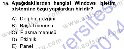 Temel Bilgi Teknolojileri 1 Dersi 2013 - 2014 Yılı (Vize) Ara Sınav Soruları 15. Soru
