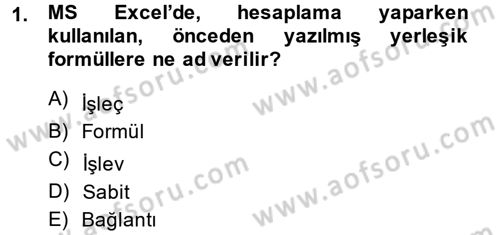 Temel Bilgi Teknolojileri 1 Dersi 2014 - 2015 Yılı (Vize) Ara Sınavı 1. Soru