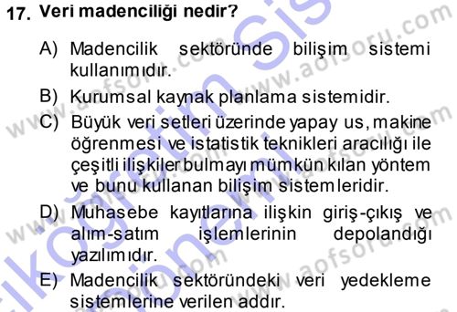 Temel Bilgi Teknolojileri 1 Dersi 2014 - 2015 Yılı (Vize) Ara Sınavı 17. Soru